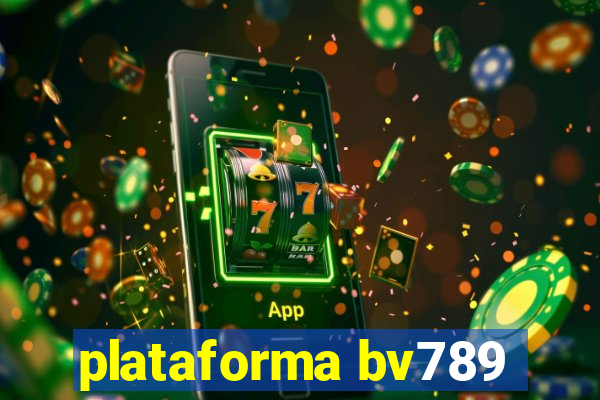 plataforma bv789